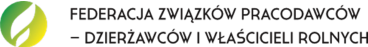 Federacja Związków Pracodawców - Dzierżawców i Właścicieli Rolnych